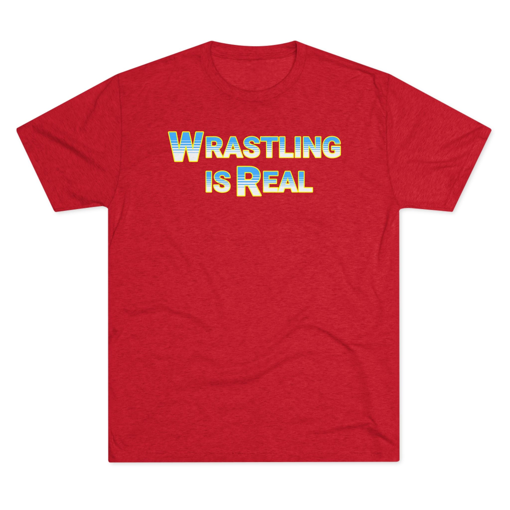 Wrastling Is Real